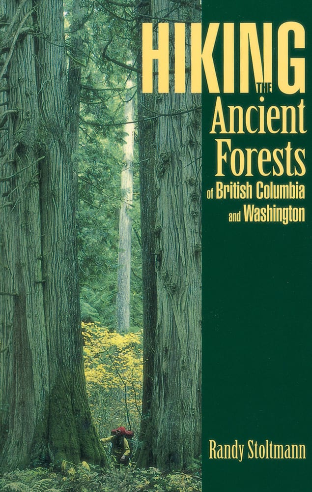 Hiking the Ancient Forests of British Columbia and Washington Canada