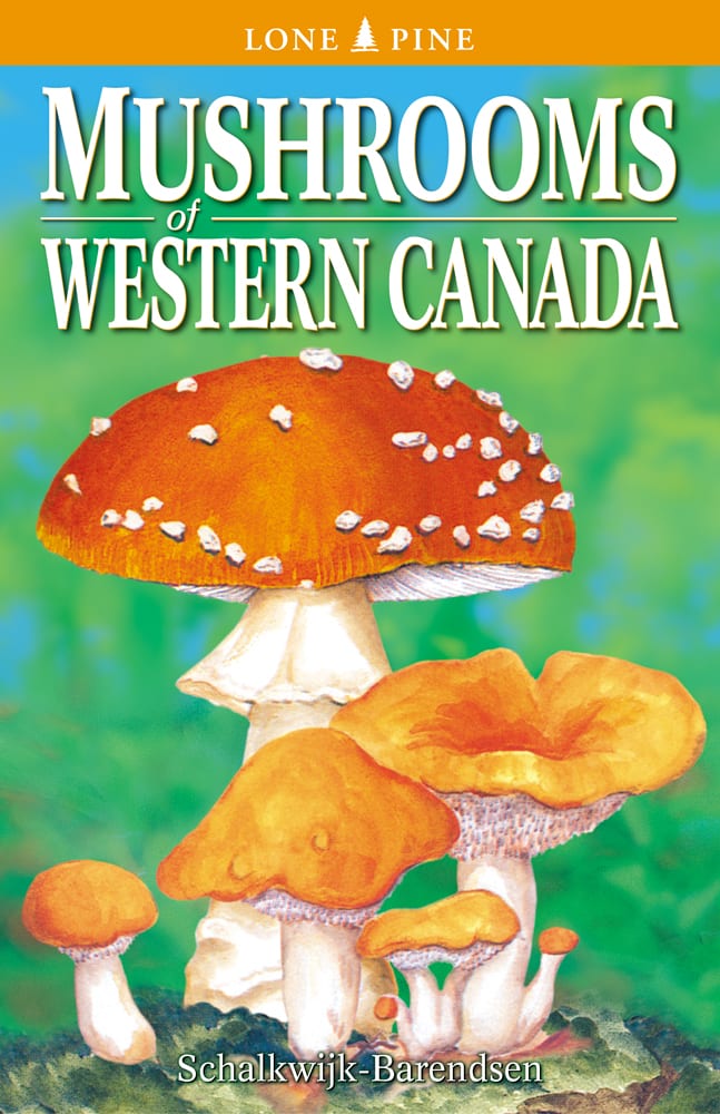 Mushrooms of Western Canada Canada Book Distributors