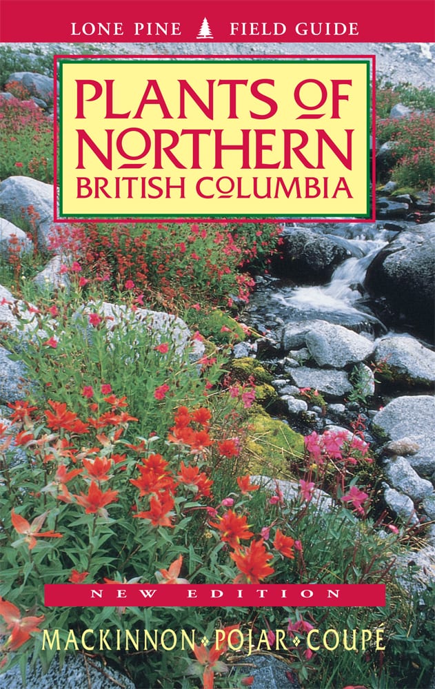 Plants of Northern British Columbia Canada Book Distributors