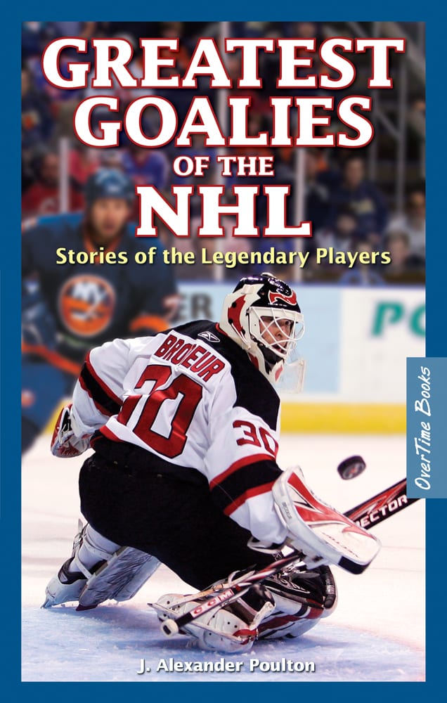 Greatest Goalies of the NHL Canada Book Distributors